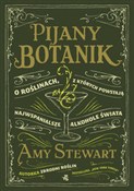 Pijany bot... - Amy Steward -  books in polish 