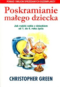 Picture of Poskramianie małego dziecka Jak radzić sobie z dzieckiem od 1. do 4. roku życia
