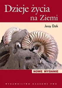 Obrazek Dzieje życia na Ziemi Wprowadzenie do paleobiologii
