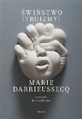 Zobacz : Świństwo - Marrie Darrieussecq