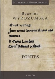 Obrazek Fontes Prace wybrane z dziejów średniowiecza i nauk pomocniczych historii