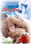Bajka - Weronika Madryas -  Polish Bookstore 