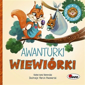 Obrazek Ach, te zwierzaki! Awanturki wiewiórki