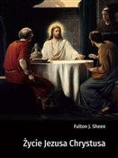 Życie Jezu... - Fulton J. Sheen -  Książka z wysyłką do UK