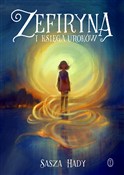 Polska książka : Zefiryna i... - Sasza Hady