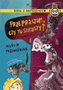 Obrazek Przepraszam czy tu straszy?