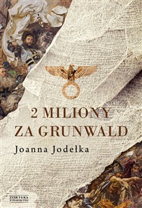 Obrazek 2 miliony za Grunwald