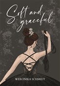 Zobacz : Soft and g... - Weronika Schmidt