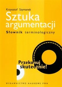 Obrazek Sztuka argumentacji Słownik terminologiczny