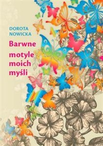 Obrazek Barwne motyle moich myśli