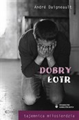 Zobacz : Dobry Łotr... - Andre Daigneault