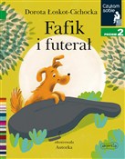 Zobacz : Fafik i fu... - Dorota Łoskot-Cichocka