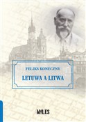 Zobacz : Letuwa a L... - Feliks Koneczny