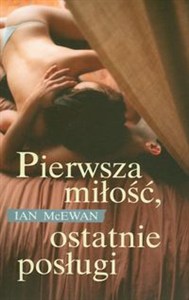 Picture of Pierwsza miłość ostatnie posługi