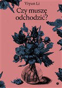 Czy muszę ... - Yiyun Li -  Polish Bookstore 