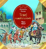 Trzej musz... - Aleksander Dumas -  Polish Bookstore 