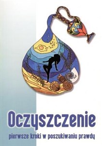 Obrazek Oczyszczenie Pierwsze kroki w poszukiwaniu prawdy