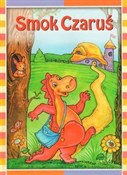 Smok Czaru... - Dorota Skwark -  books in polish 