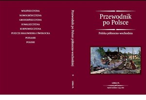 Obrazek Przewodnik po Polsce. Polska północno-wschodnia