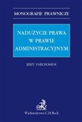 polish book : Nadużycie ... - Jerzy Parchomiuk