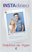 Polska książka : Instadziec... - Delphine Vigan
