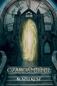 polish book : Czarośnien... - Błażej Kusz