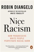 Nice Racis... - Robin DiAngelo -  Książka z wysyłką do UK