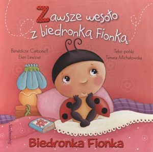 Picture of Biedronka Fionka Zawsze wesoło z biedronką Fionką