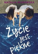 Życie jest... - Natalia Murawska -  books in polish 