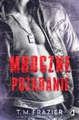 Mroczne po... - T.M. Frazier -  Książka z wysyłką do UK