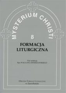Obrazek Mysterium Christi 8. Formacja Liturgiczna