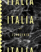 Italia do ... - Bartek Kieżun - Ksiegarnia w UK