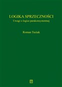 Logika spr... - Roman Tuziak - Ksiegarnia w UK