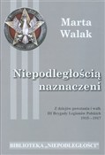 polish book : Niepodległ... - Marta Walak