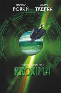 Obrazek Trylogia międzygwiezdna T.2 Proxima