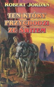 Obrazek Ten który przychodzi ze świtem