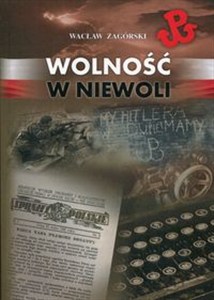 Obrazek Wolność w niewoli