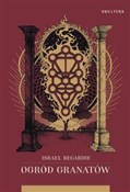 Polska książka : Ogród gran... - Israel Regardie