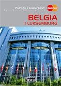 Polska książka : Belgia i L... - Magda Osip-Pokrywka, Mirek Osip-Pokrywka, Ludmiła Sojka