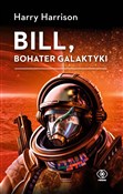 Bill, boha... - Harry Harrison -  books from Poland