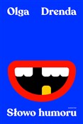 Słowo humo... - Olga Drenda - Ksiegarnia w UK