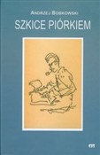 Szkice pió... - Andrzej Bobkowski -  books in polish 