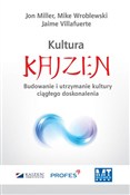 Zobacz : Kultura Ka... - Jon Miller, Jaime Villafuerte, Mike Wroblewski