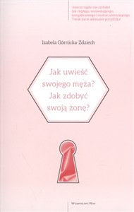 Picture of Jak uwieść swojego męza?Jak zdobyć swoją żonę?