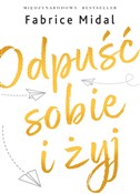 polish book : Odpuść sob... - Fabrice Midal
