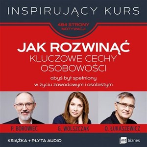 Obrazek Jak rozwinąć kluczowe cechy osobowości abyś był spełniony w życiu zawodowym i osobistym