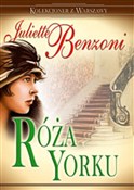 Róża Yorku... - Juliette Benzoni - Ksiegarnia w UK