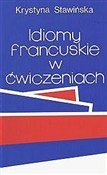 Książka : Idiomy fra... - Krystyna Stawińska