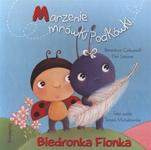 Obrazek Biedronka Fionka Marzenie mrówki Podkówki