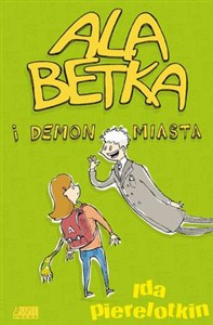 Obrazek Ala Betka i demon miasta